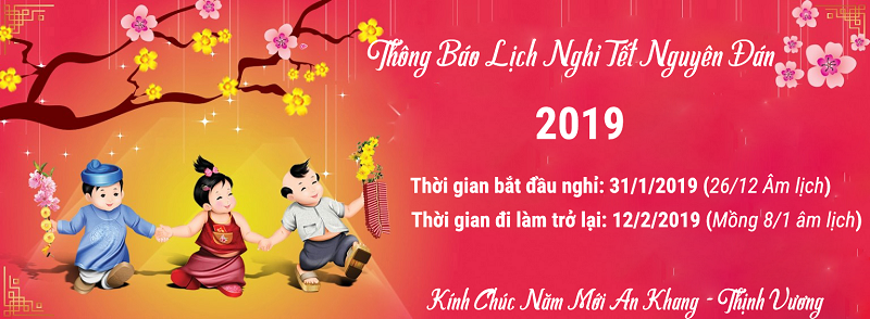 Thông báo lịch nghỉ tết Nguyên Đán 2019