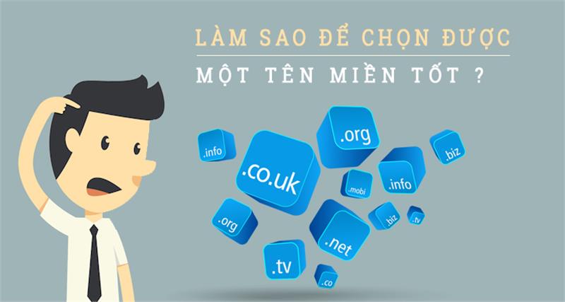 Làm thế nào để chọn được một tên miền tốt ?