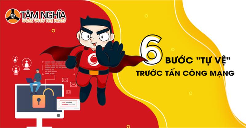 Những bước tự vệ trước tấn công mạng và lấy trộm thông tin