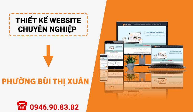 Thiết kế website chuyên nghiệp tại Phường Bùi Thị Xuân - Hai Bà Trưng