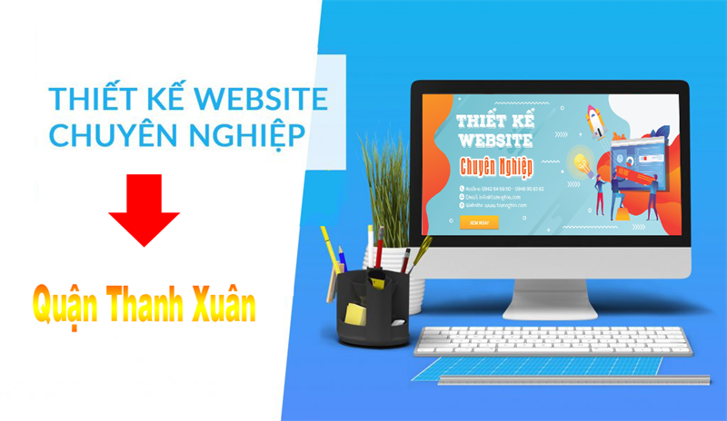 Thiết kế website tại quận Thanh Xuân